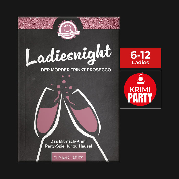 Ladiesnight – der Mörder trinkt Prosecco