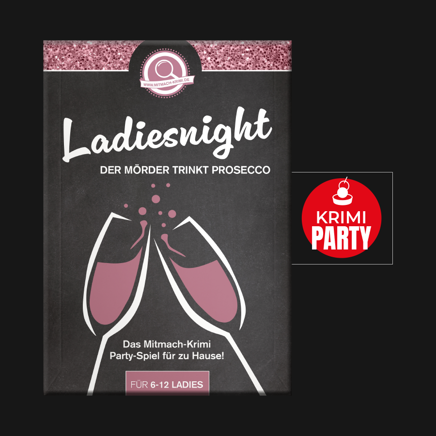 Ladiesnight – der Mörder trinkt Prosecco