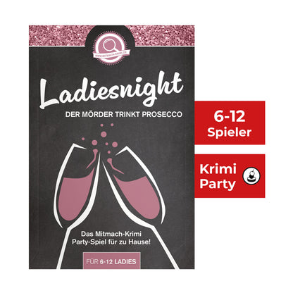 Ladiesnight – der Mörder trinkt Prosecco NEUAUFLAGE