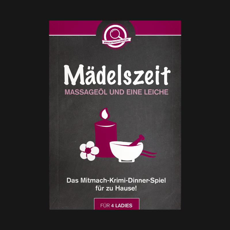 Mädelszeit – Massageöl und eine Leiche